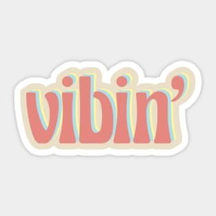 Vibin Sticker